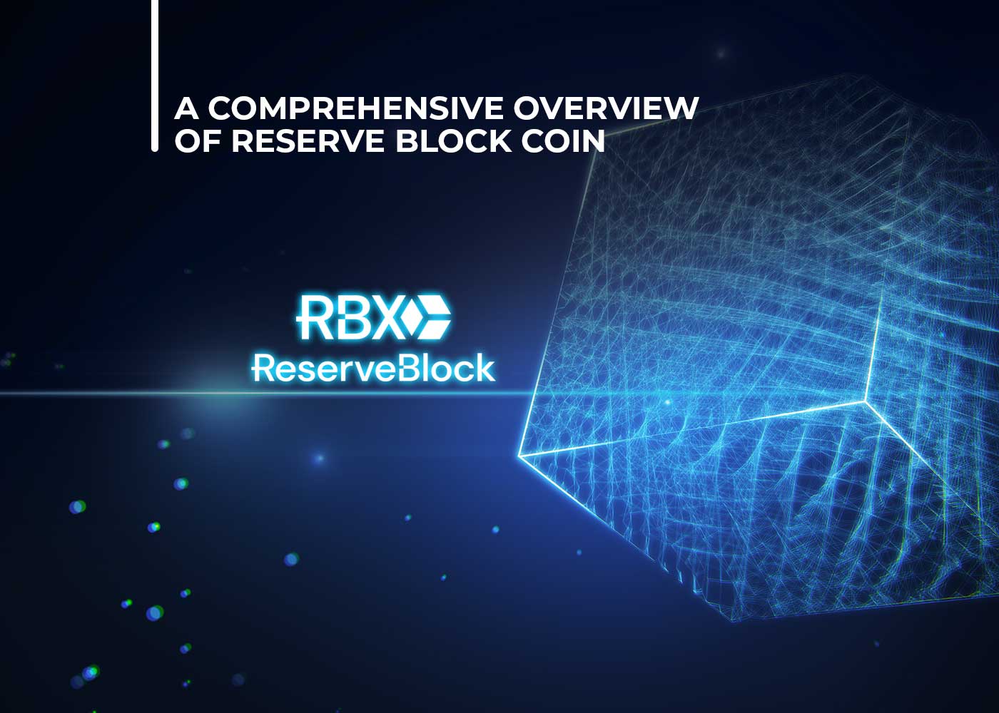 What is ReserveBlock Coin and What Influences its Price? 