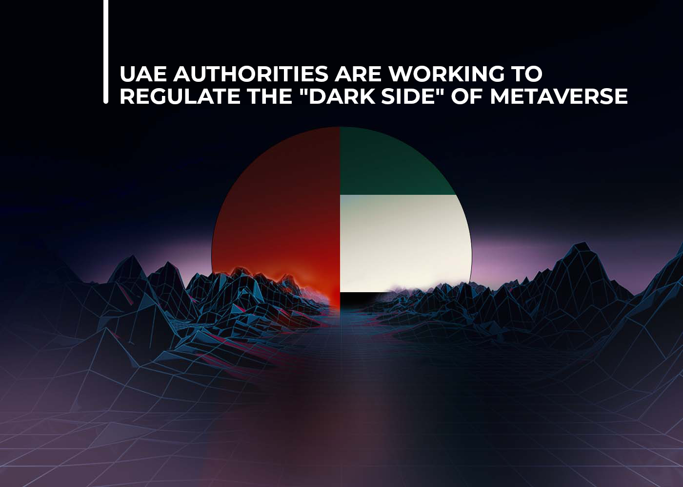 UAE Officials Say Metaverse Needs to be Regulated