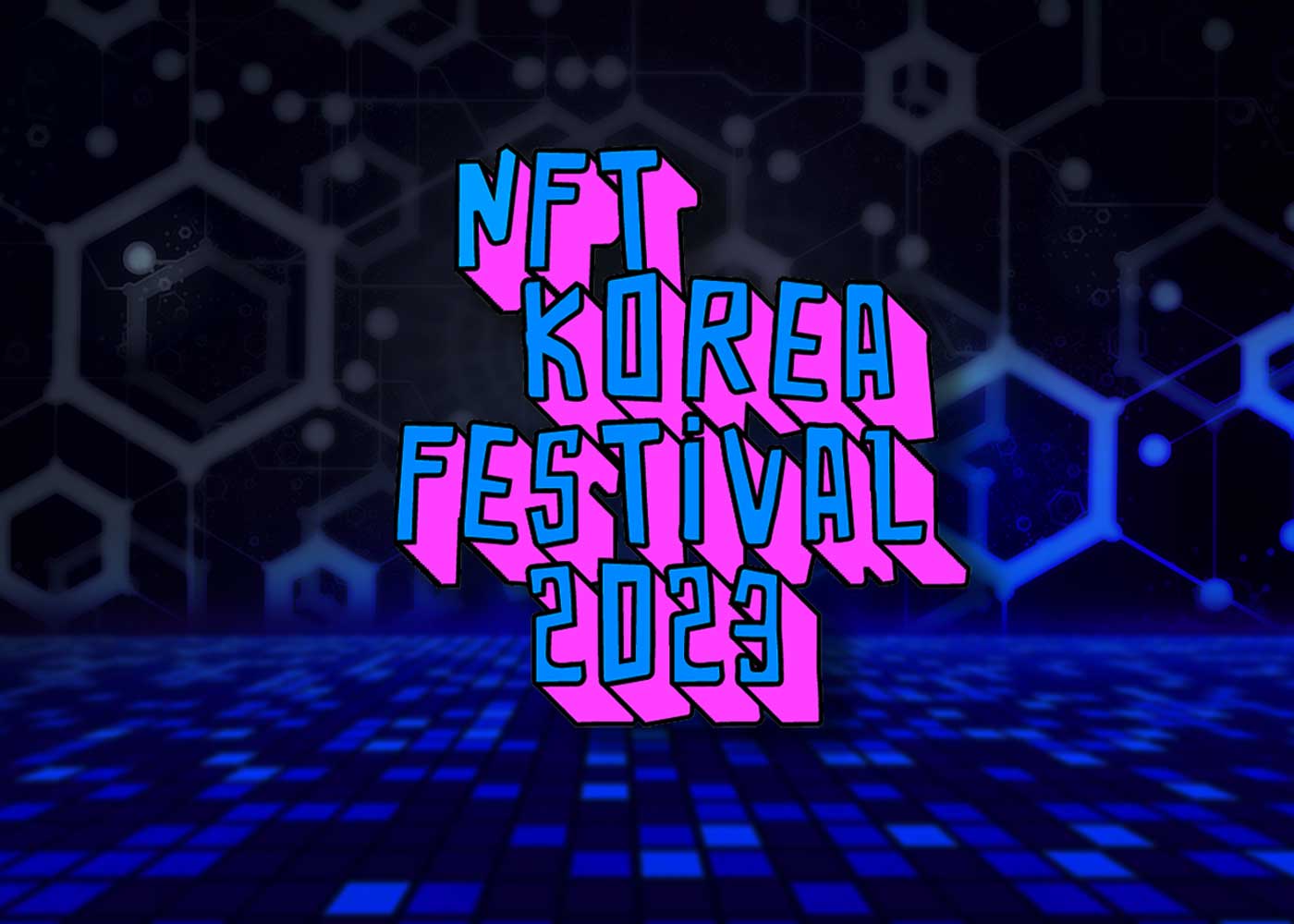 The Awaited 'NFT Korea Festival 2023' Will Open On March 7