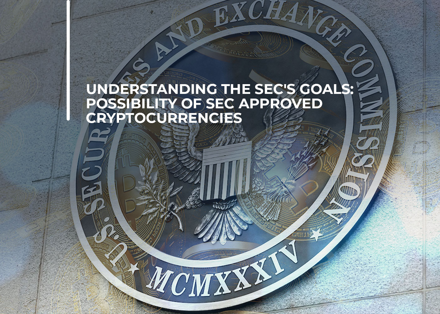 2Understanding-the-SECs-Goals--Possibility-of-SEC-Approved-Cryptocurrencies-